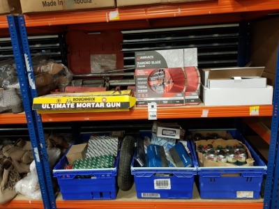 2 SHELVES OF TOOLS AND FASTENINGS IE LARGE TILE CUTTTER, ULTIMATE MORTAR GUN, VARIOUS CUTTING BLADES, WOODCREWS, MORTICE LOCKS, GUN AND FOAM CLEANER AND DOOR HANDLES ETC