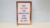 480 X BRAND NEW BOXED GOLD FOIL PLAQUE (EAT GLITTER FOR BREAKFAST AND SHINE ALL DAY) - IN 20 BOXES