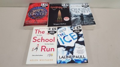 APPROX 200+ ASSORTED BRAND NEW BOOK LOT CONTAINING THE SCHOOL RUN, THE ICE, THEO, ANNIHILATION,TIMES CONVERT, CRUCIBLE OF SECRET ETC