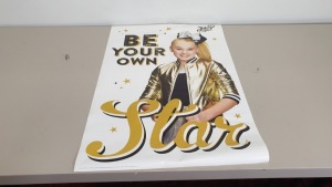 400 X BRAND NEW JOJO SIWA WALL POSTERS - IN 4 BOXES ""BE YOUR OWN STAR""