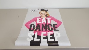 400 X BRAND NEW JOJO SIWA WALL POSTERS - IN 4 BOXES ""EAT DANCE SLEEP""