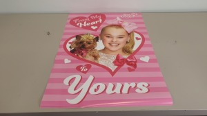 400 X BRAND NEW JOJO SIWA WALL POSTERS - IN 4 BOXES ""FROM MY HEART TO YOURS""
